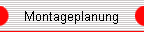 Montageplanung